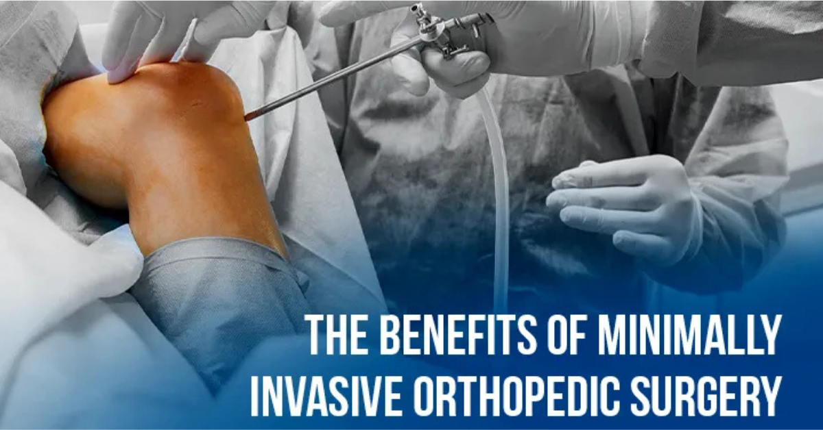 Minimally Invasive Orthopaedic Surgery: Faster Recovery, Less Pain